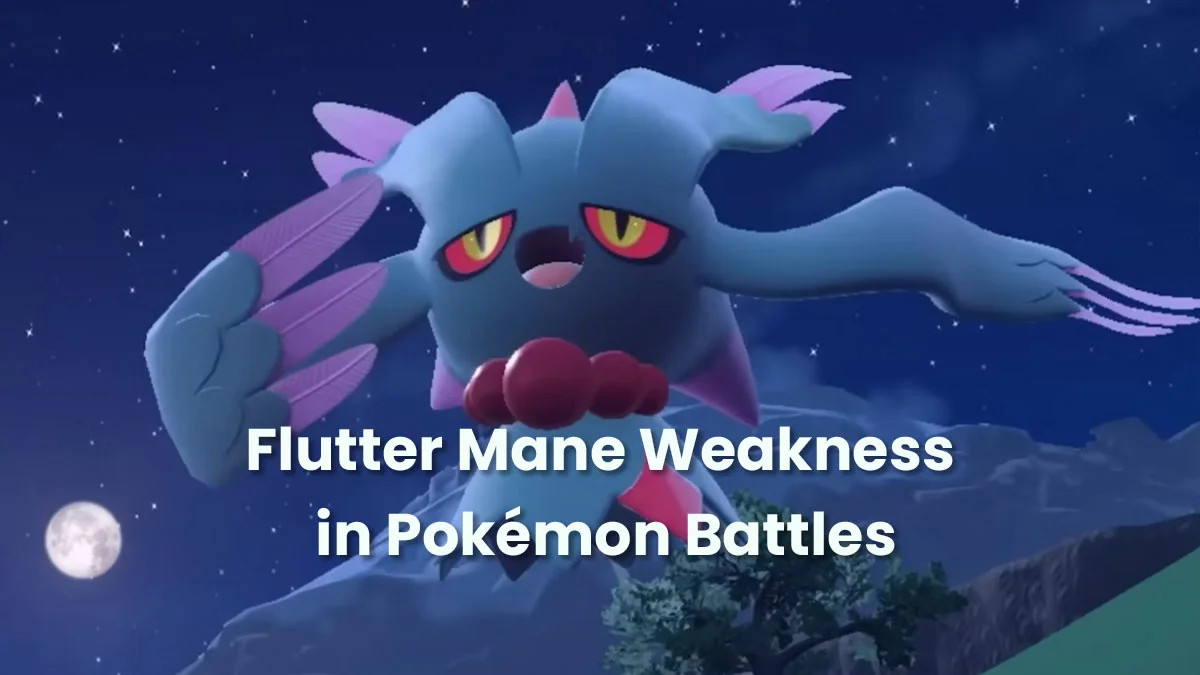Unveiling the Flutter Mane Weakness in Pokémon Battles